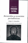 RECUERDOS Y RECUENTOS PERIODISTICOS