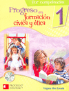 PROGRESO EN FORMACION CIVICA Y ETICA 1