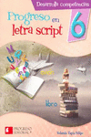 PROGRESO EN LETRA SCRIPT 6�