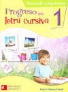 PROGRESO EN LETRA CURSIVA 1�