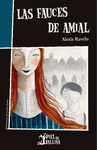 LAS FAUCES DE AMIAL