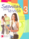 SEMILLAS PARA LA VIDA 3