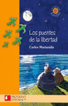 LOS PUENTES DE LA LIBERTAD
