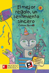 EL MEJOR REGALO UN SENTIMIENTO VERDADERO