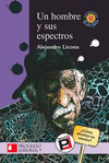 UN HOMBRE Y SUS ESPECTROS