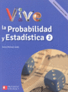 VIVE LA PROBABILIDAD Y ESTADISTICA 2