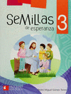 SEMILLAS DE ESPERANZA 3 PRIM