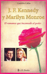 J F KENNEDY Y MARILYN MONROE