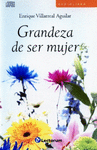 AUDIOLIBRO GRANDEZA DE SER MUJER (AUDIOLIBRO)