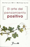 EL ARTE DEL PENSAMIENTO POSITIVO