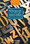 LENGUAJE ES UNA FUENTE DE MALOS ENTENDIDOS EL
