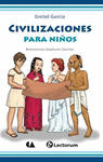 CIVILIZACIONES PARA NI�OS