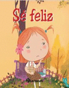 SE FELIZ