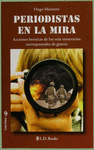 PERIODISTAS EN LA MIRA