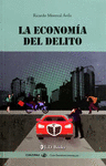 ECONOMIA DEL DELITO, LA