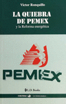 QUIEBRA DE PEMEX, LA