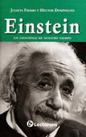 EINSTEIN, UN CIENTIFICO DE NUESTRA TIEMPO