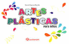 ARTES PLASTICAS PARA NI�OS