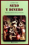 SEXO Y DINERO: BREVISIMA HISTORIA DE LA PROSTITUCION