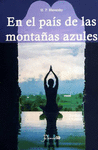 EN EL PAIS DE LAS MONTA�AS AZULES