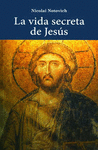 VIDA SECRETA DE JESUS, LA