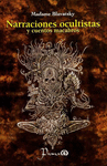 NARRACIONES OCULTISTAS Y CUENTOS MACABROS