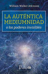 LA AUTENTICA MEDIUMNIDAD