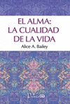 EL ALMA: LA CUALIDAD DE LA VIDA