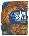 EL SECRETO DE LA SELVA  UNA LEYENDA LACANDONA P/D
