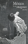 MEXICO EN SUS IMAGENES