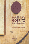 MATHIAS GOERITZ ECOS Y LABERINTOS