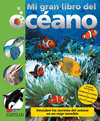 MI GRAN LIBRO DEL OCEANO PR 1E MA
