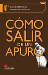 COMO SALIR DE UN APURO