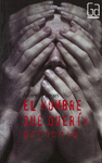 EL HOMBRE QUE QUERIA RECORDAR (GRAN ANGULAR)