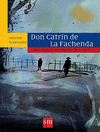 DON CATRIN DE LA FACHENDA (CLASICOS BICENTENARIO)