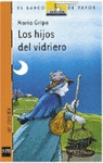 LOS HIJOS DEL VIDRIERO (EL BARCO DE VAPOR NARANJA) 59/M