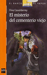 EL MISTERIO DEL CEMENTERIO VIEJO (NARANJA) 58 M