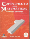 COMPLEMENTO PARA MATEMATICAS 1 SECUNDARIA CUADERNO DE TRABAJO