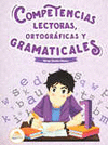 COMPETENCIAS LECTORAS, ORTOGRAFICAS Y GRAMATICALES 1
