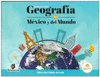 GEOGRAFIA DE MEXICO Y DEL MUNDO CUADERNO DE CASOS