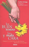 LOS BUEN ROSTRO Y LOS MALA CARA