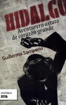 HIDALGO AVENTURERO ASTUTO DE CORAZON GRANDE