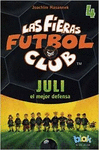 FIERAS FUTBOL CLUB,LAS-JULI EL MEJOR DEFENSA