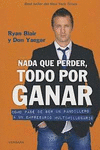 NADA QUE PERDER, TODO POR GANAR