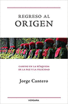 REGRESO AL ORIGEN