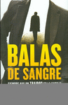 BALAS DE SANGRE