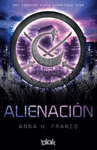 ALIENACION (UNA PROMESA PUEDE CAMBIARLO TODO)
