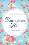 DARINGHAM HALL LA DECISION