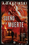 EL SUE�O Y LA MUERTE