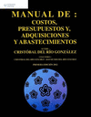 MANUAL DE COSTOS PRESUPUESTOS Y ADQUISICIONES Y ABASTECIMIENTOS
